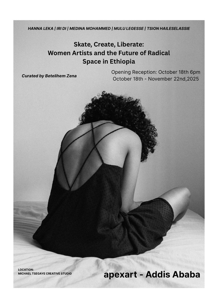 Skate, Create, Liberate: Women Artists and the Future of Radical Space in Ethiopia 

Curated by Betelihem Zena

On view at Michael Tsegaye creative studio. Laphto mall area, Addis Ababa, Ethiopia
