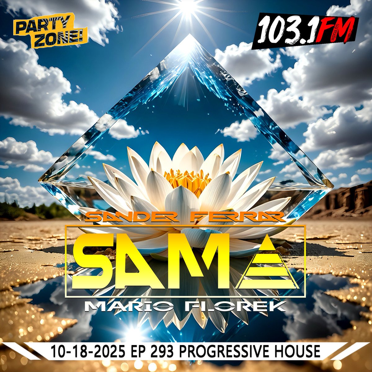SAMA (Sander Ferrar &amp; Mario Florek) - Party Zone @ 103.1FM Chicago 10-18-2025 - EP 293 - #ProgressiveHouse #Trance #SAMA #Chicago

Available on 
on.soundcloud.com/lpGAWq2HgmVd58…

And at YouTube.com/MarioFlorek