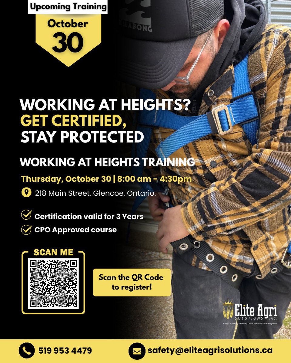 EliteAgriON's tweet image. 💪 Stay safe on the job with CPO-approved Working at Heights training!
📅 Oct 30 | 🕗 8:00–4:30 | 📍 Glencoe, ON
✅ 3-Year Cert
📱 Scan the QR or call 519-953-4479
⚡ Limited spots—book now!
#WorkplaceSafety #EliteAgriSolutions #FallProtection