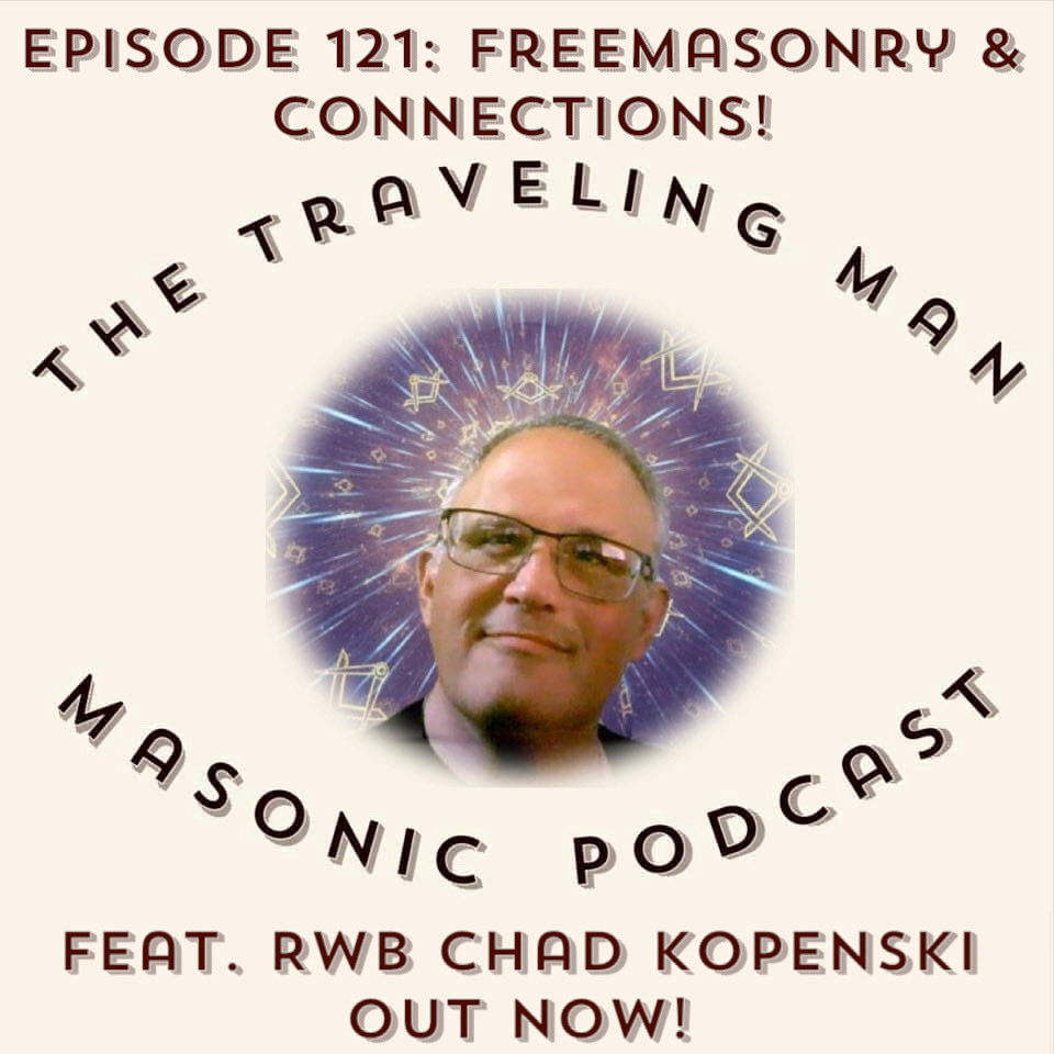 🎙️ Episode 121 is LIVE!

RWB Chad Kopenski joins The Traveling Man Masonic Podcast to talk connections, the upcoming Annual Communication, and much more.

🎧 Listen now: [TravelingManPodcast.com]
#Freemasonry #MasonicPodcast #BeLegendary #Brotherhood