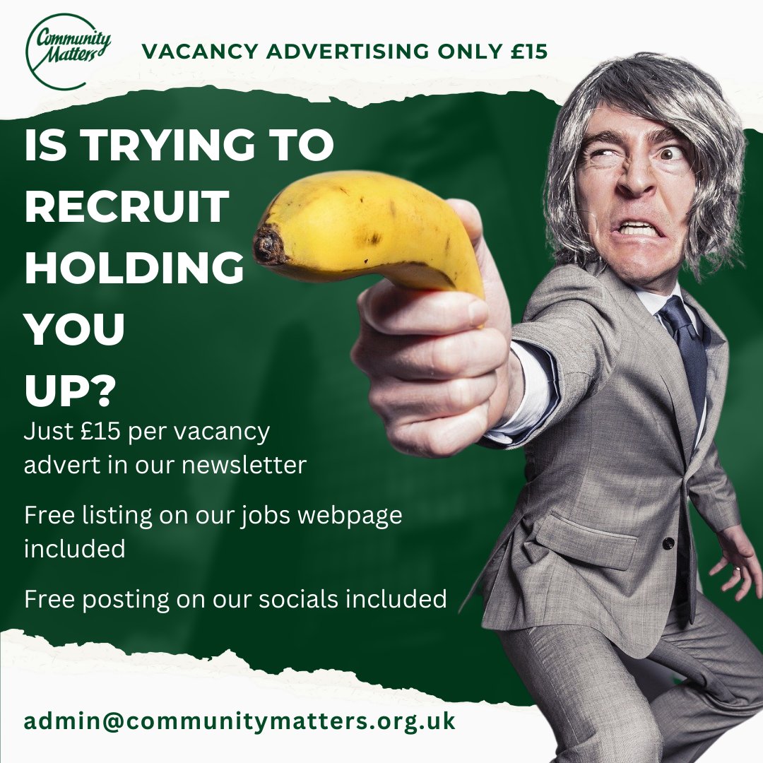 Recruiting is difficult, but we would like to help with inexpensive and effective vacancy advertisements. We charge £15 per advert. We produce NATIONAL and a NORTH of ENGLAND newsletters. Free website and socials included. Please contact: admin@communitymatters.org.uk