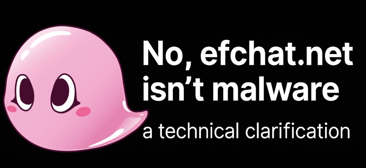 some ppl have been calling efchat “malware” after disassembling a file that wasn’t even binary. 
hello? it's not malware,  it’s a website. efchat's first ever blog post addressing this below!