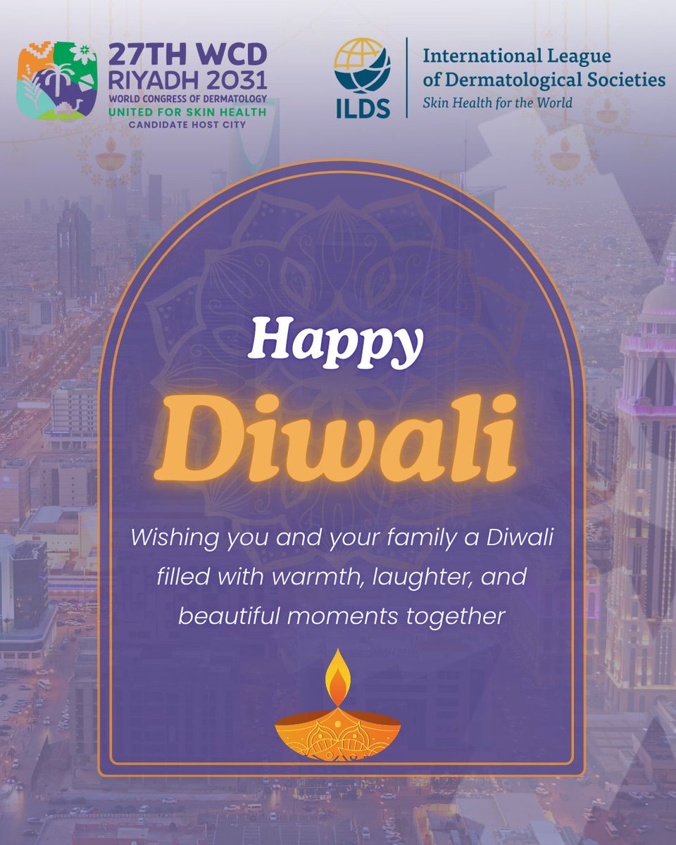 Wishing all who celebrate a radiant and joyful Diwali!

May this Festival of Lights fill your hearts and homes with warmth, laughter, and cherished moments together. 🪔

#HappyDiwali #WCDRiyadh2031 #ILDS #UnitedForSkinHealth #FestivalOfLights