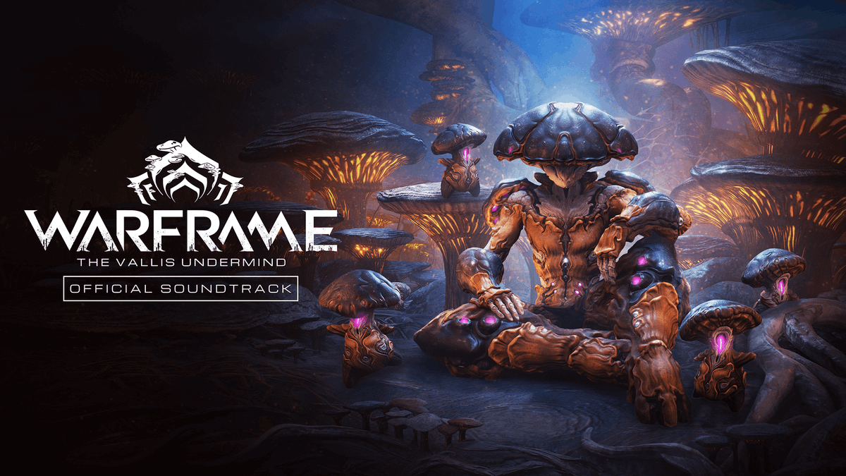 PlayWarframe's tweet photo. The Deepmines stir. The spores sing. 

The Vallis Undermind Official Soundtrack now spreads across all major platforms! Descend with us and listen now. https://t.co/gFv6UcyrBp https://t.co/VwNkcvm6J8