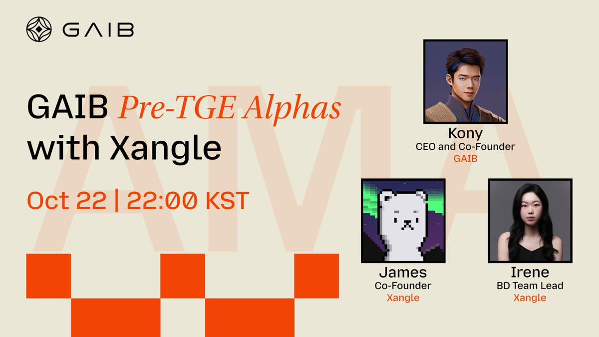 Xangle_official's tweet image. 🟠GAIB Pre-TGE Alphas with Xangle🟠
Don’t miss this exclusive AMA before GAIB’s TGE! Global listeners welcome — and yes, Korean translation will be provided🇰🇷
🎁 Plus, exclusive rewards for selected participants!
🗓️ Oct 22 (Tue) 22:00 KST / 13:00 UTC
🔗 Space link:…