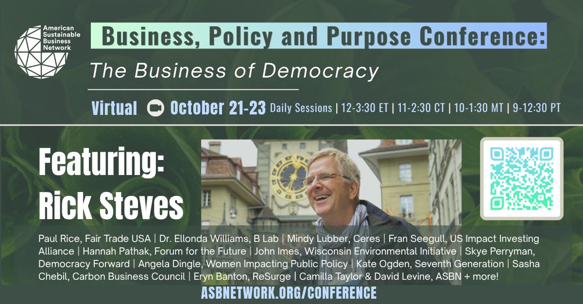 Mission-driven leaders gather for <a href="/theASBN/">American Sustainable Business Network</a> Business, Policy &amp; Purpose: The Business of Democracy virtual conference this week, Oct 21-23. Final keynote <a href="/RickSteves/">Rick Steves</a> <a href="/RickStevesEur/">Rick Steves' Europe</a> Register: bit.ly/asbnconference… #ASBN #ASBNconference2025 #BusinessOfDemocracy #RickSteves