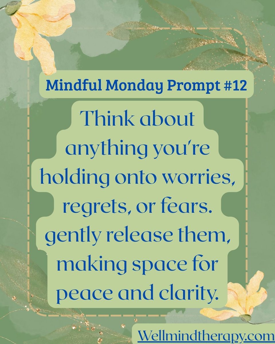 WellMindTherapy's tweet photo. It's Mindful Monday! ✨ Take a moment to let go of what no longer serves you creates space for peace, clarity, and fresh energy. Breathe in calm, breathe out tension, your mind and heart will thank you. 🌿💫 

#MindfulMonday #letgo #innerpeace #SelfCare #mentalwellness https://t.co/iP8m8AOtIX