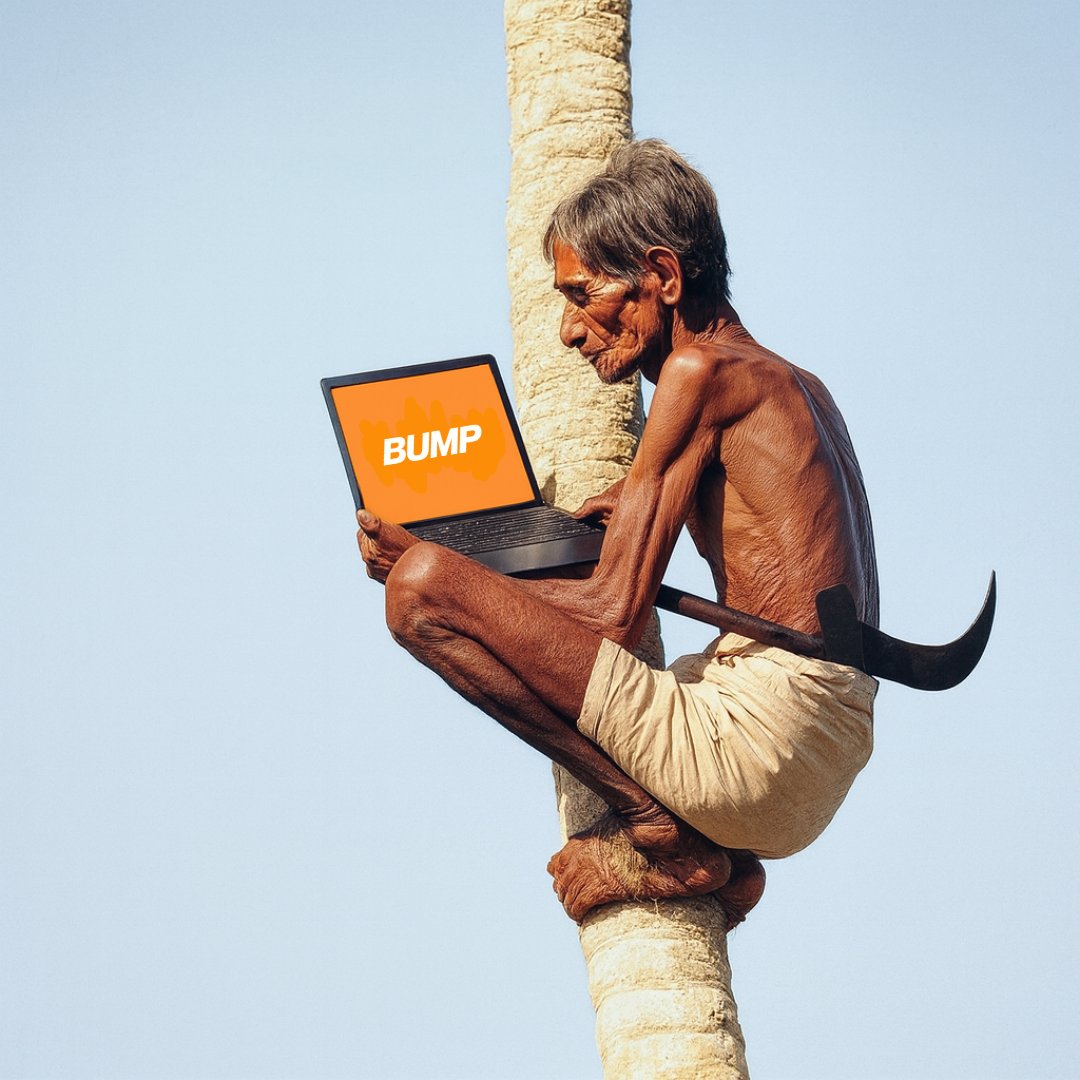 all you need:

- wifi connection
- a dream

billions will BUMP