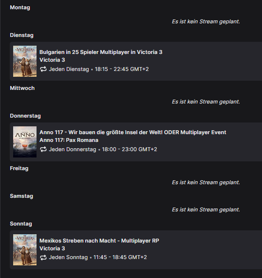 Streamplan:

Di. 18:30 Uhr Bulgarien in #Victoria3 Multiplayer

Do. 18 Uhr #Anno117 mit dem Bau der größten Stadt der Welt oder als Multiplayer Event
(Wenn Content Creator das hier lesen, die gerade schon Zugang haben, gerne bei mir melden.)

So. 11:45 Uhr Mexiko #Vic3 RP MP