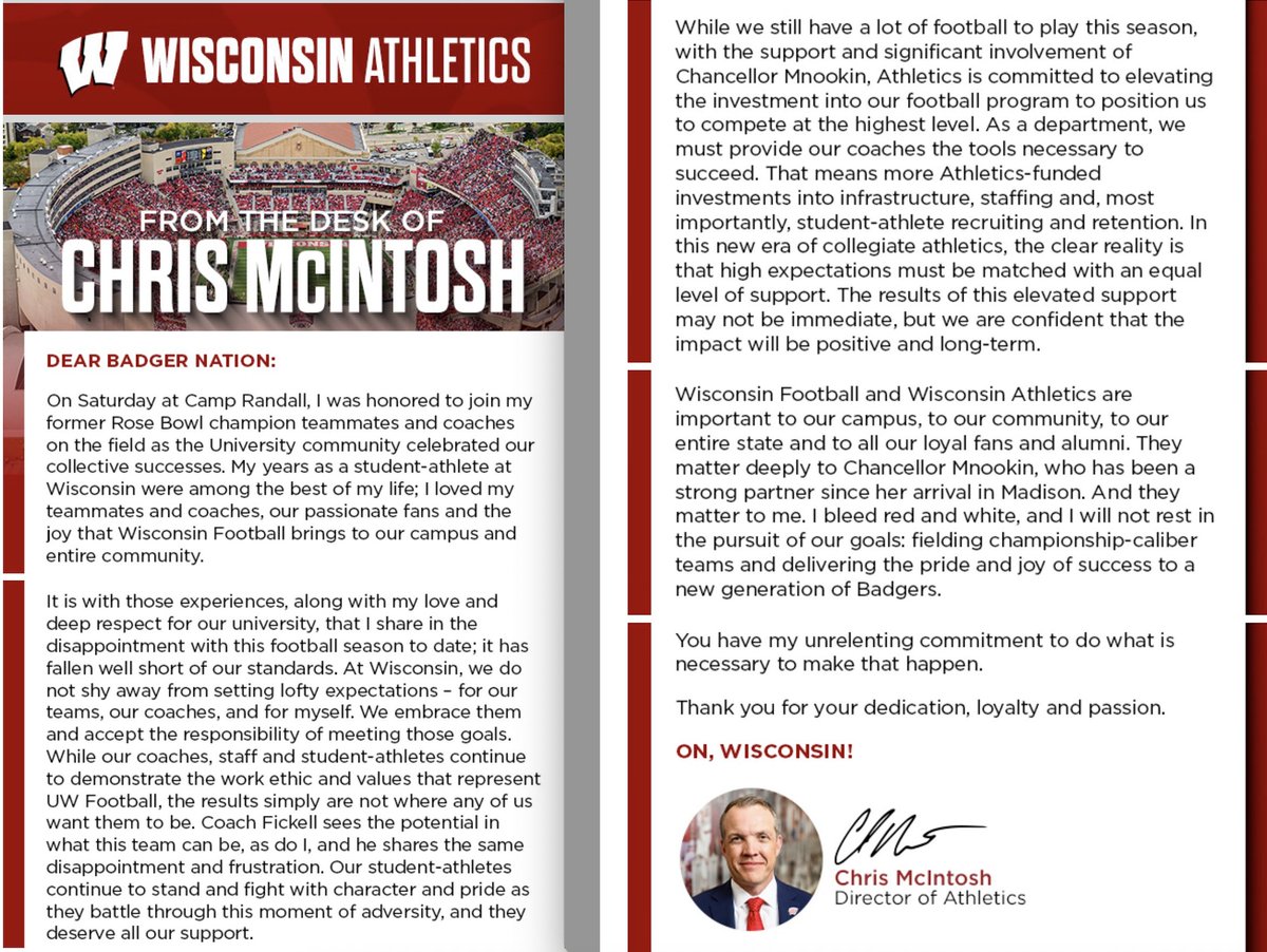 RossDellenger's tweet image. In a letter to fans via @ZachHeilprin, Wisconsin AD Chris McIntosh expresses “disappointment and frustration” with the Badgers’ season but emphasizes a commitment to support embattled coach Luke Fickell with more resources.