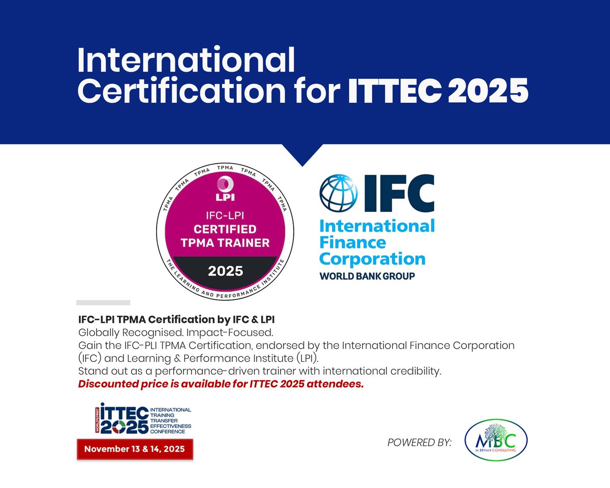 MbryanColtd's tweet image. IFC-LPI TPMA Certification
Register for #ITTEC2025 and enjoy a discount on the globally recognised IFC-LPI TPMA Certification!

Deliver training that meets international standards.
Claim your spot: itteconference.com/registration.p…

#IFCLPI #TPMA #TrainerDevelopment #LandD