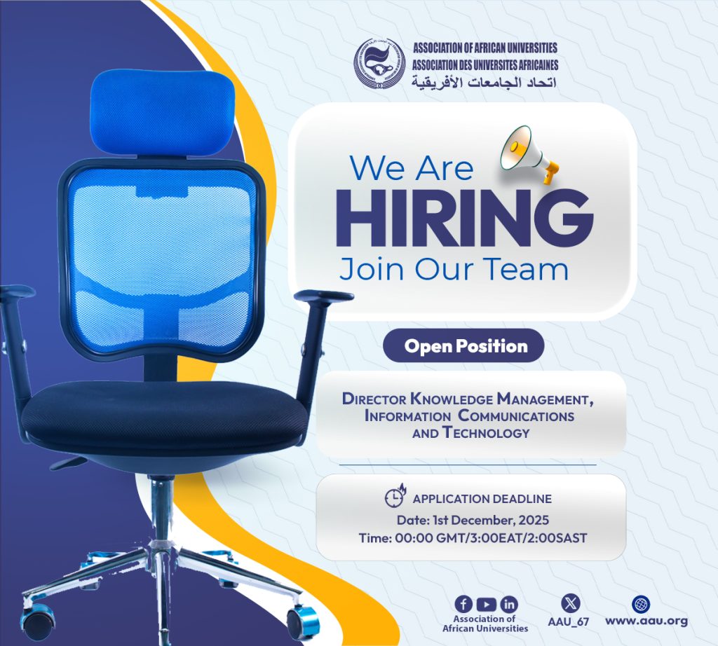 Lead. Innovate. Inspire.
The AAU seeks a Director of Director of Knowledge Management, Information, Communication &amp; Technology to shape the organisation’s digital transformation and knowledge-sharing agenda.
Join a team building the future of higher education in Africa.
🗓️ Apply