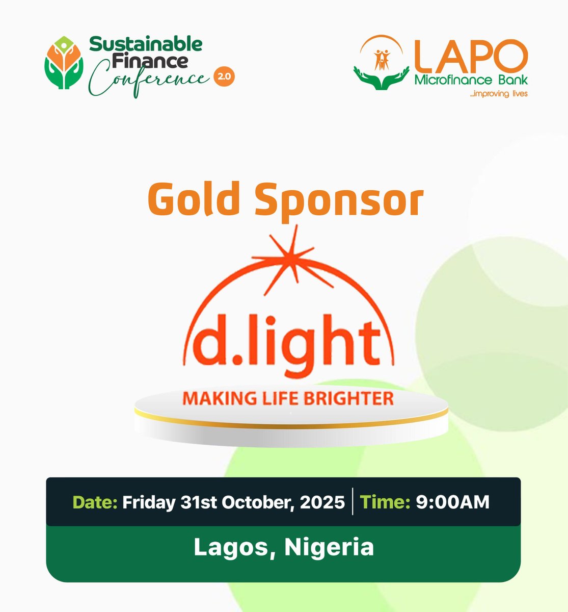 We’re excited to announce D.Light <a href="/dlightnigeria/">d.light Nigeria</a> as a Gold Sponsor of the Sustainable Finance Conference 2.0!

D.Light is a global pioneer in solar energy solutions, dedicated to delivering affordable, clean energy access to millions. Their partnership fuels our mission to