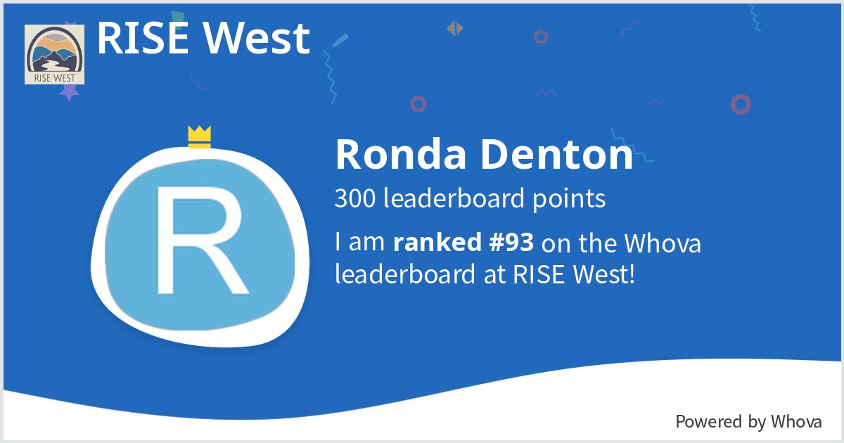 rdenton1966's tweet image. I ranked #93 on the Whova leaderboard at RISE West! #RISEWest - via #Whova event app