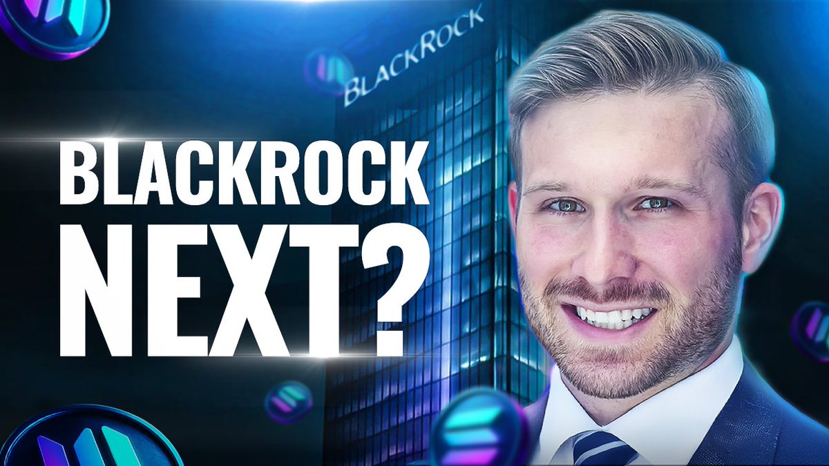 BlackRock Next? Thumbnail featuring James Seyffart and Solana elements
