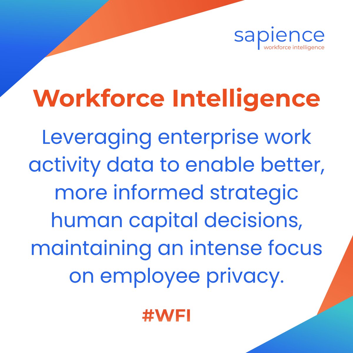 Sapience's tweet image. #wfi #sapience #workforceintelligence