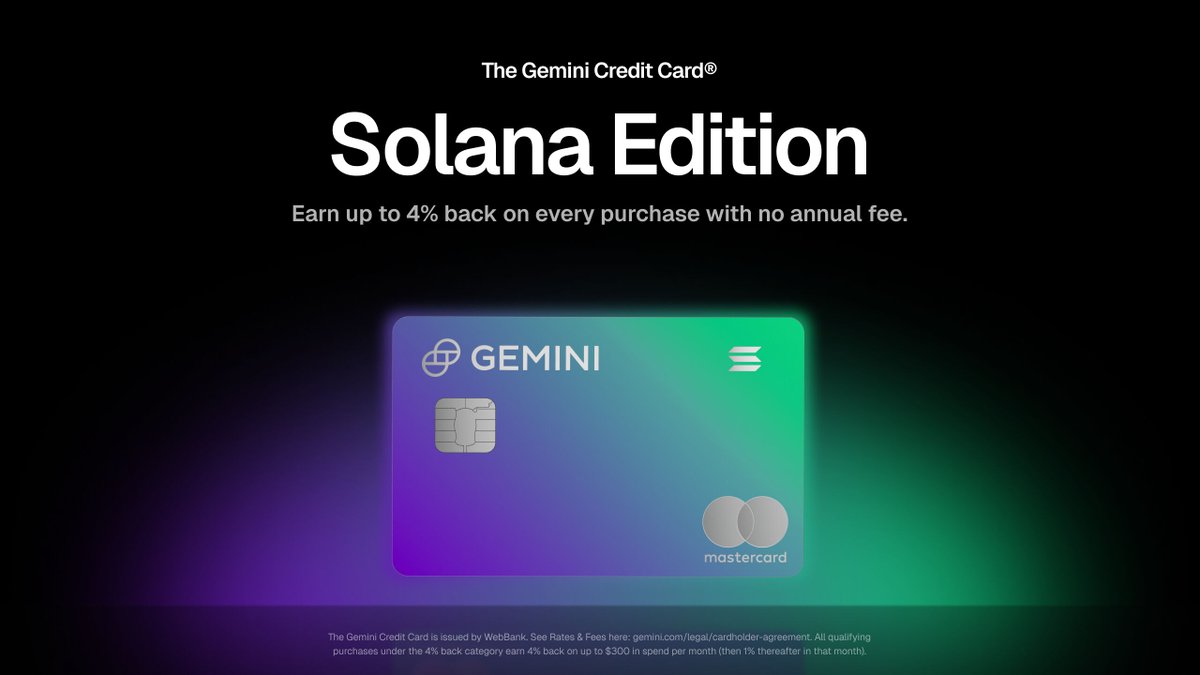 🚨 TODAY: Gemini introduced a Solana credit card, offering up to 4% back in $SOL with automatic staking for rewards.