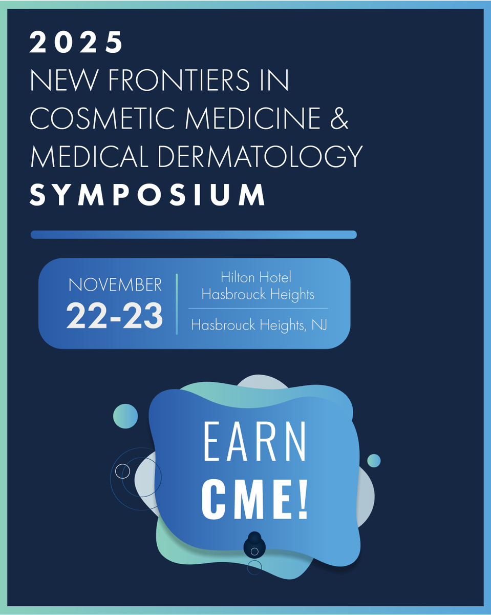 Earn 10 CME/CE credits in one weekend at #NFCMMD25 — Nov. 22–23 in Hasbrouck Heights, NJ!🌟

Built for physicians, PAs, nurses &amp; other healthcare professionals in dermatology, plastic surgery &amp; cosmetic medicine. Don’t miss it! 👉 cosmeticfrontiers.com