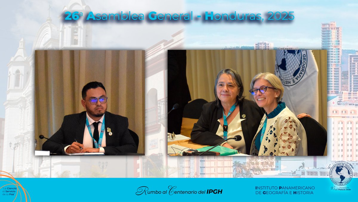 📌Como parte de las actividades de la 26ª Asamblea General del Instituto Panamericano de Geografía e Historia (IPGH) (15-17 de octubre, Honduras, 2025) fue la instalación de los comités de trabajo, que permiten la evaluación y recomendaciones en los aspectos científicos,