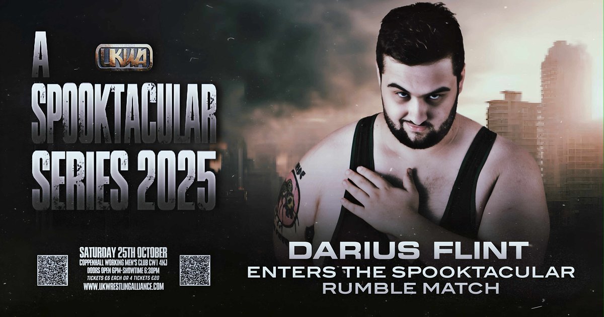 🚨A SPOOKTACULAR SERIES – RUMBLE ENTRY🚨 
“The Tyrant” Darius Flint enters into The Spooktacular Rumble Match

Coppenhall W.M.C on 25th Oct
Doors Open 6 pm, Show Starts 6:30 pm

Order your tickets at
🎟 ukwrestlingalliance.com 🎟
or the venue

Card Subject to Change