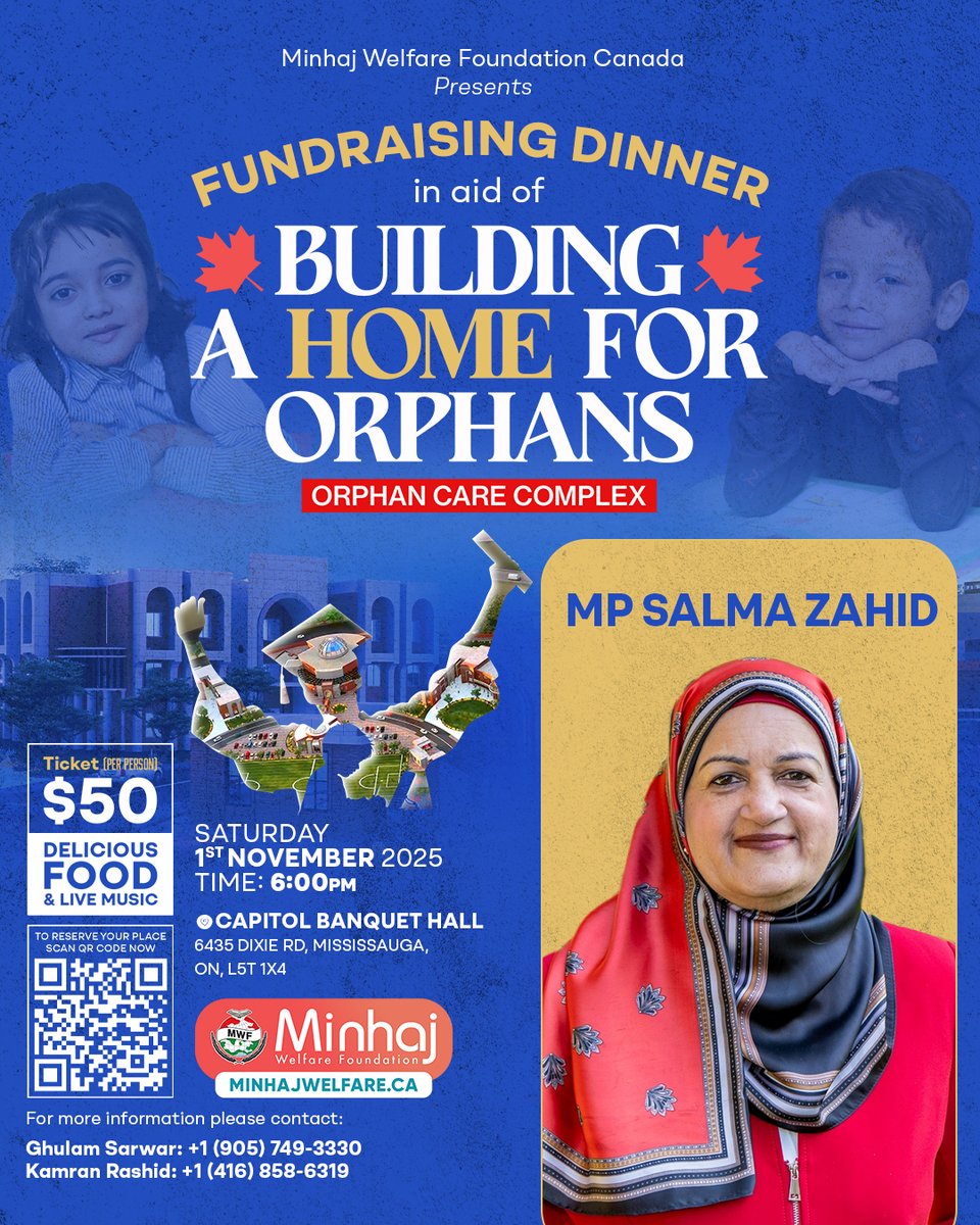 MinhajWelfareCA's tweet photo. 😔 Millions of orphan children in Pakistan face life without hope.

🏗️ Join MWF Canada’s Fundraising Dinner with MP Salma Zahid.

🗓️ Nov 1 | 🕕 6:00 PM
📍 Mississauga | 🎟️ $50

🔗 https://t.co/ZhhaDhRflA

#MWF #MWFCanada #OrphanCareComplex #Pakistan #BuildHope #ChangeALife https://t.co/AWr57qhbg8
