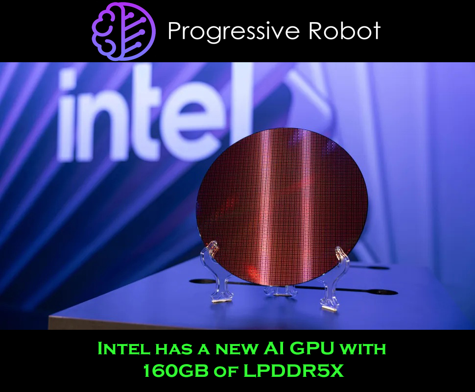 ProgresiveRobot's tweet image. 💡 Intel’s new Crescent Island AI GPU is here!
🧠 160GB LPDDR5X
💨 Air-cooled, cost-efficient
⚙️ Designed for inference, not training
A smart move for value-focused enterprise AI. 🚀
#Intel #AIGPU #CrescentIsland #AI #DataCenter #TechNews #Inference #LPDDR5X