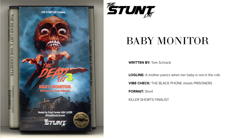 tschrack's tweet image. Hyped to have my 1-pg horror short proof-of-concept BABY MONITOR showcased on this year's Dead List! 👶🍼@GavinBooth is attached to direct and help bring it to life!