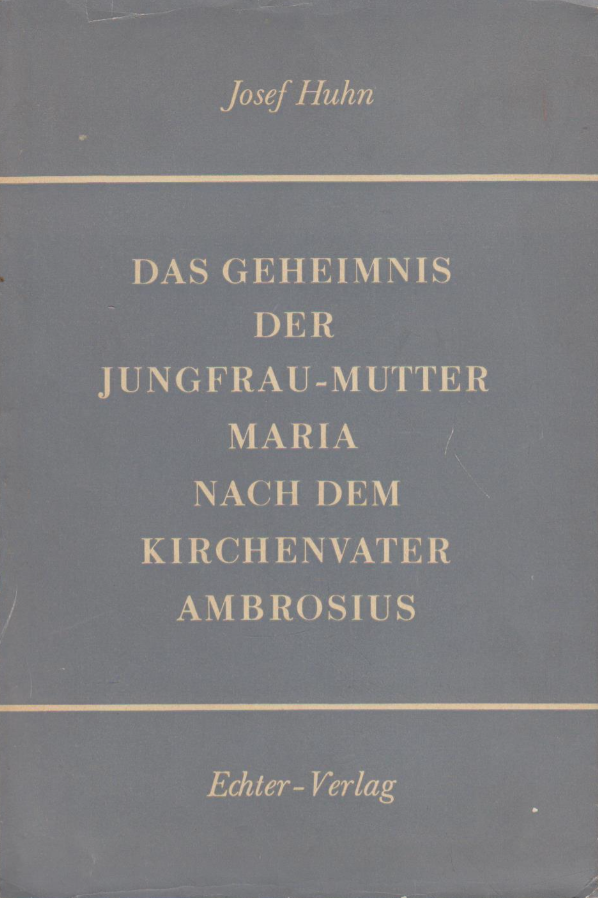 Live stream on Thursday (7 PM EST) covering Mary's sinlessness in St. Ambrose of Milan!

In the Mariology manuals, the most cited treatment of St. Ambrose on Mary's sinlessness and holiness is Fr. Josef Huhn's 1952 book published in Germany (and, of course, in German) titled "The