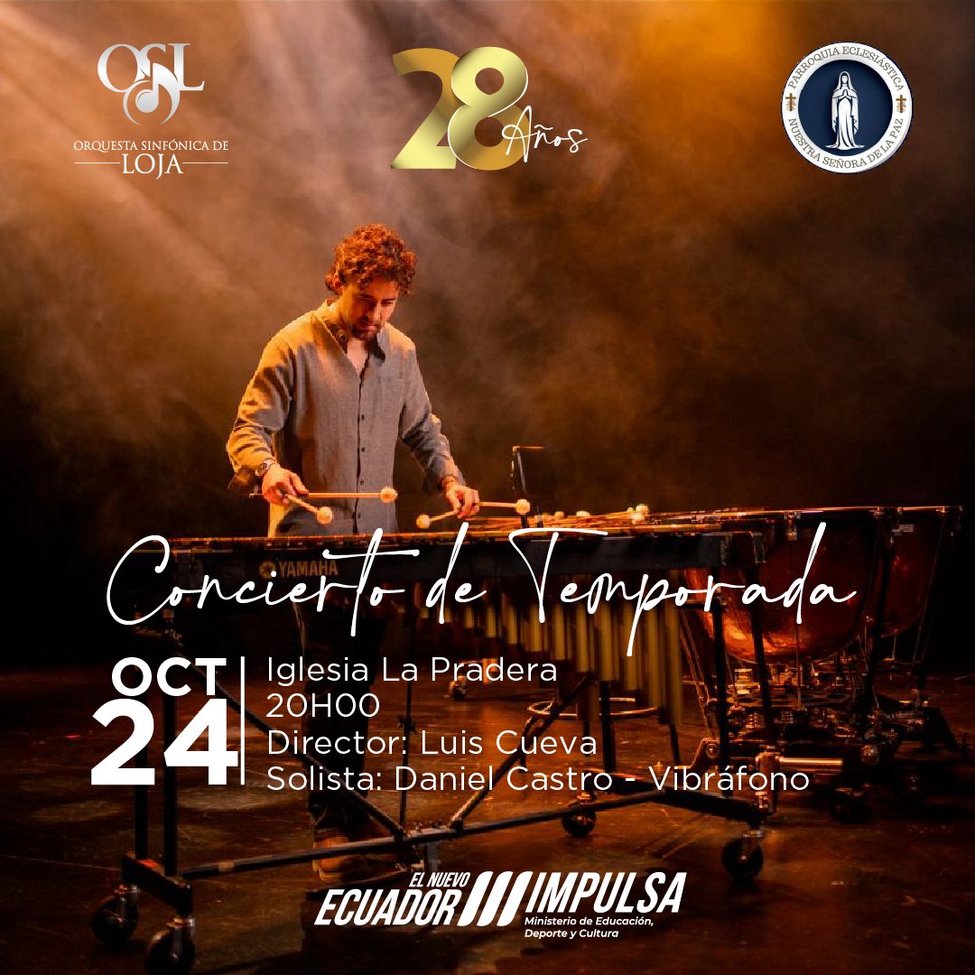 Nuestra orquesta, dirigida por Luis Cueva, presenta un concierto con la participación del talentoso percusionista lojano Daniel Castro, quien interpretará el Concierto para vibráfono y cuerdas de Séjourné.

📅 Viernes 24 de octubre
🕗 20h00
 📍 Iglesia La Pradera

#SomosOsl