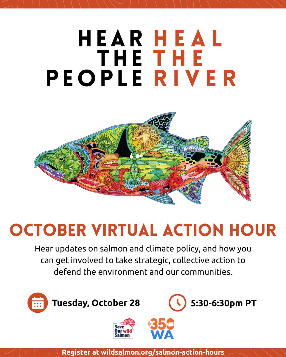 Mark your calendars for Oct. 28 at 5:30pm PT! 📆 Join Save Our wild Salmon and 350 Washington for an hour of taking action for our communities, ecosystems, and climate.🌎   Learn more &amp; RSVP at wildsalmon.org/salmon-action-…
