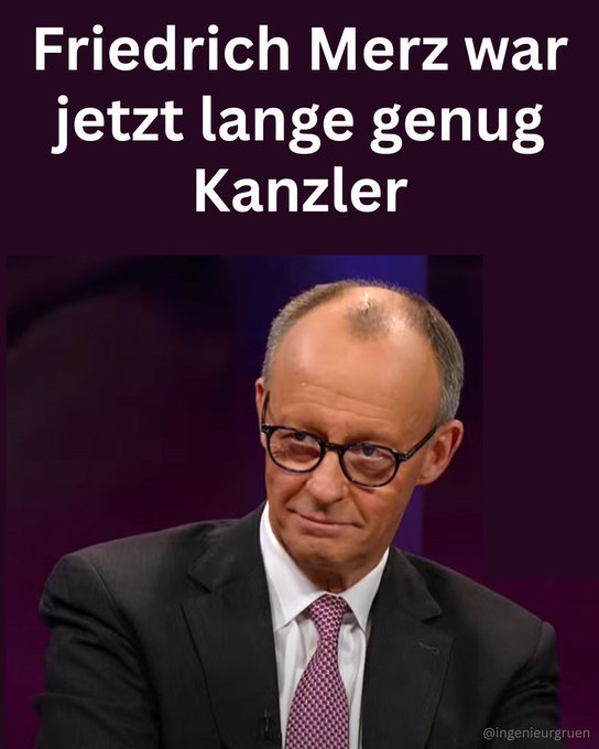 <a href="/bundeskanzler/">Bundeskanzler Friedrich Merz</a> #Merzkannesnicht 
#MerzKannNichtKanzler
