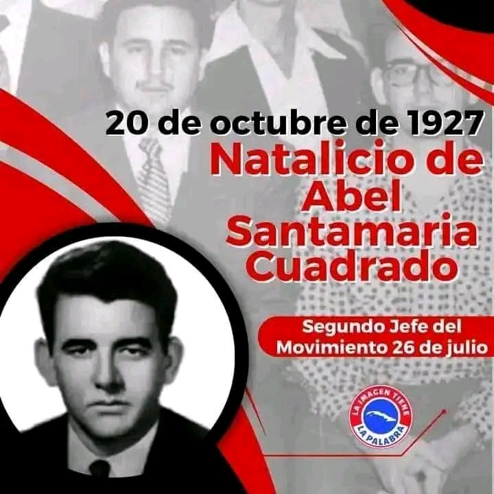 #CubaViveSuHistoria
#ElCerroTieneLaLlave
20 de octubre de 1927
Natalicio de Abel Santamaría Cuadrado