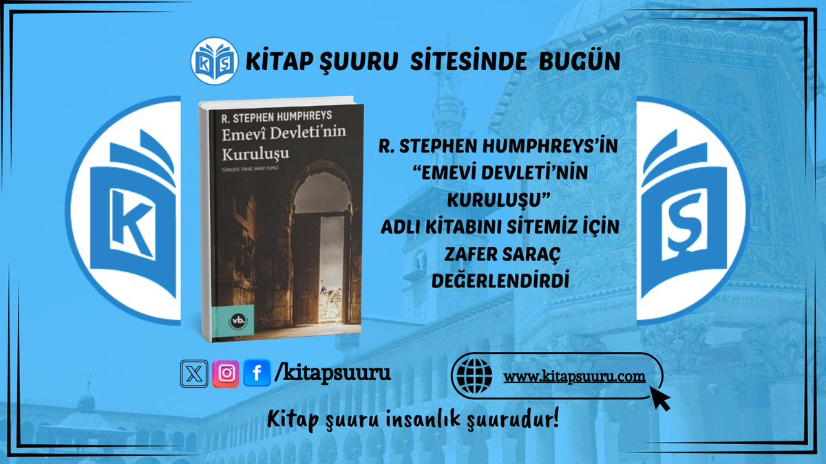 kitapsuuru's tweet photo. Kitap Şuuru Sitesinde Bugün
R. Stephen Humphreys'in "Emevi Devleti'nin Kuruluşu"
isimli  eserini sitemiz için Zafer Saraç değerlendirdi.

https://t.co/ahg9gtsQ9K

@VakifBankKY @kitapsuuru @biozafer https://t.co/1Gigpgdnh7