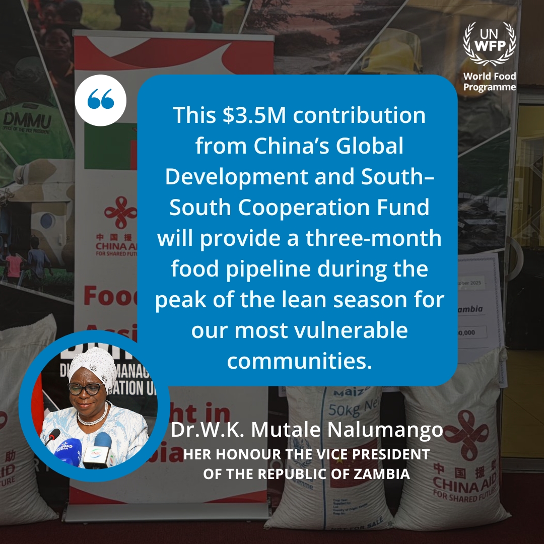 At the handover of 🇨🇳’s $3.5M contribution, Her Honour, Vice President Dr. W.K. Mutale Nalumango, highlighted the critical timing of this support for #Zambia’s most vulnerable.

“...will provide a three-month food pipeline during the peak of the lean season...”