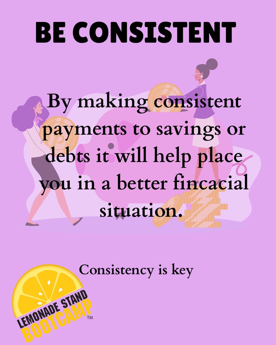 lemonadestdbcmp's tweet image. ✨Money Moves Monday✨
When saving or paying off debts, consistency is key. Making small or large payments will help to reduce debts or increase savings.  
#Lemonadestandbootcamp #moneymove
#debtfree