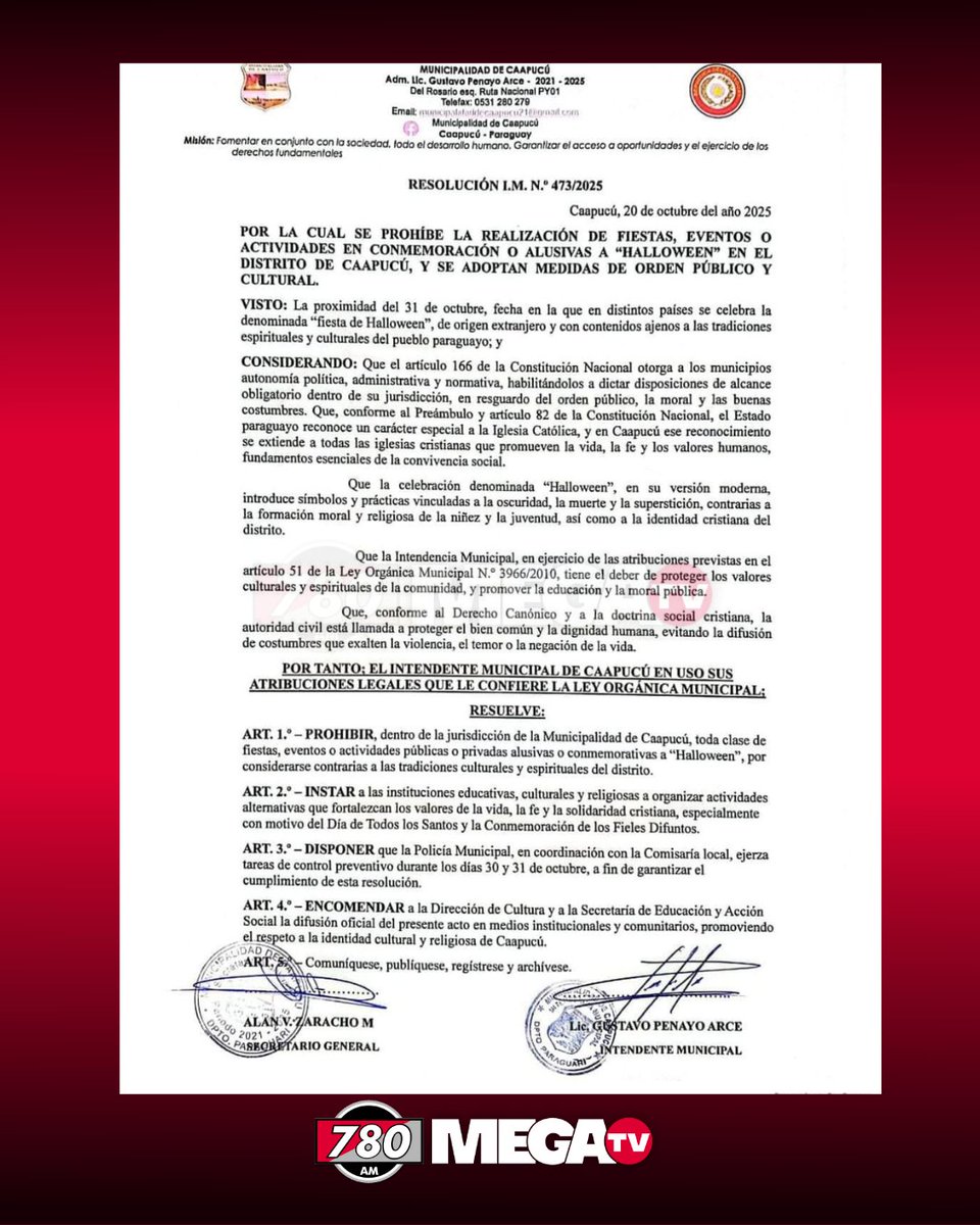 PROHIBIDO🚫 | Caapucú prohíbe celebraciones de Halloween 🎃

👉El intendente Gustavo Penayo Arce emitió la resolución N.º 473/2025, que prohíbe toda clase de fiestas, eventos o actividades, públicas o privadas, alusivas a Halloween, dentro de la jurisdicción de la Municipalidad