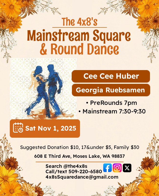 The4x8s's tweet image. Come have fun with Cee Cee &amp;amp; Georgia! 
Sat Nov 1, 2025
7pm PreRounds - 7:30pm Mainstream 
608 E Third Ave, Moses Lake, WA 

#the4x8s #rounddancing #rounddance #squaredancing #mainstreamsquaredance #dance #dancing #squaredance #mainstreamsquaredancing