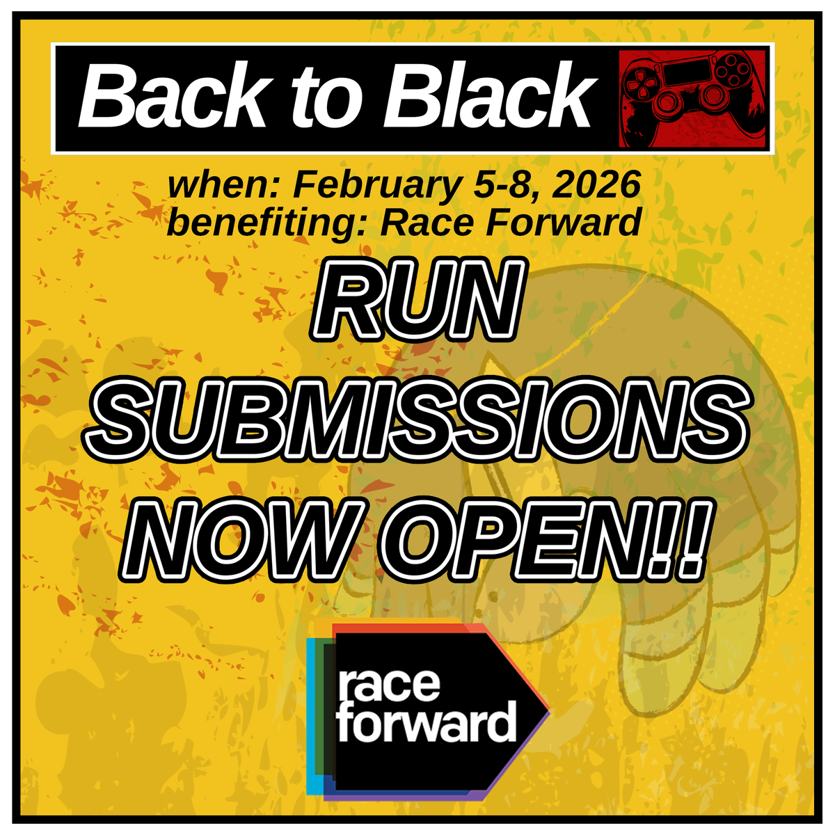 Run submissions for Back to Black are officially OPEN!!

Come showcase Black excellence in speedrunning for Black in a Flash's amazing event, benefitting Race Forward!

*Submissions close Nov. 7th at 11:59PM ET

gdq.gg/submit

#blackspeedrunning #blackJoy #charity