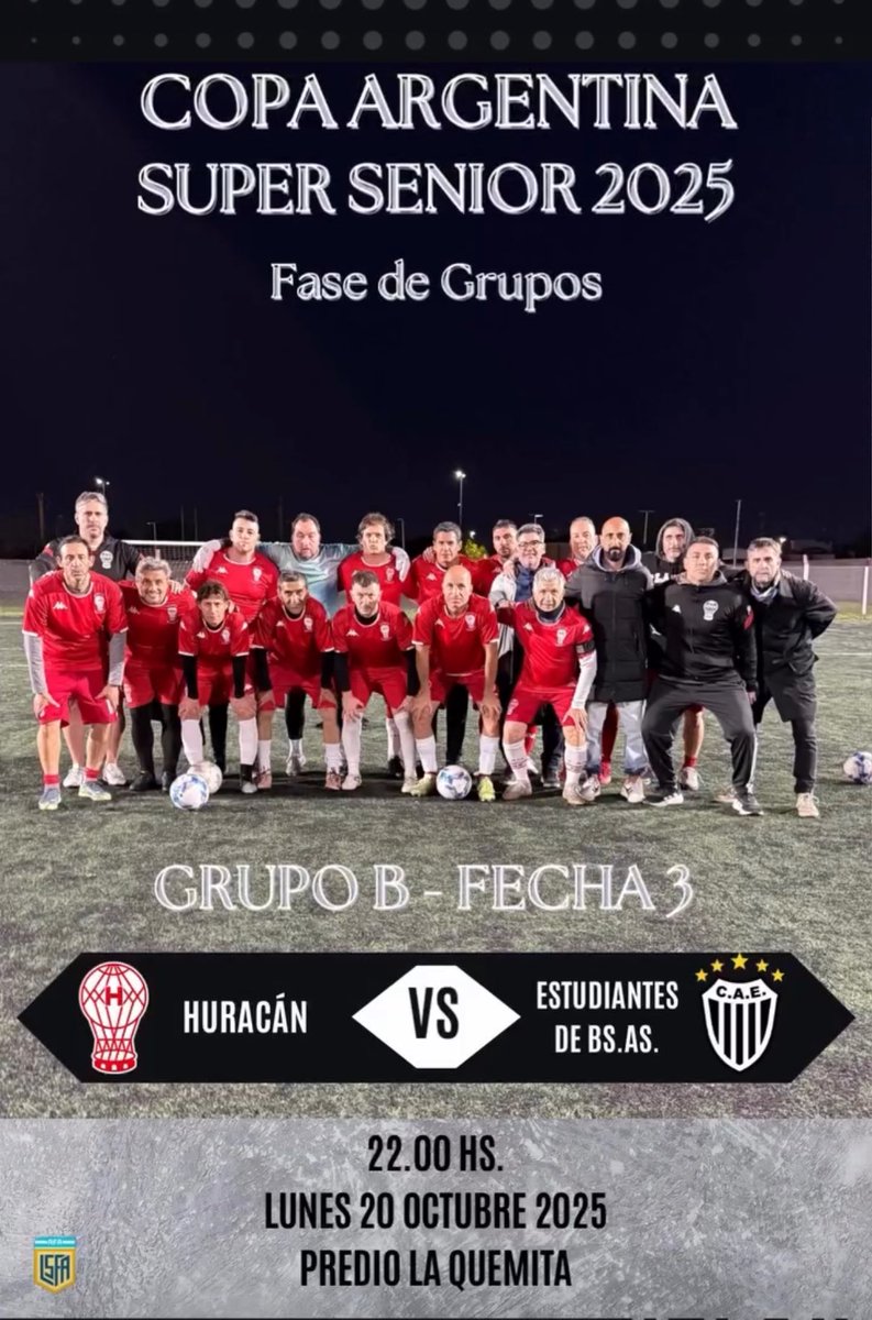 COPA ARGENTINA SÚPER SENIOR 2025 fase de GRUPOS ‼️

HURACÁN VS ESTUDIANTES BS.AS 🎈

LUNES 20 de OCTUBRE 🗓️

22:00 HS ⏰

LA QUEMITA 🏟️