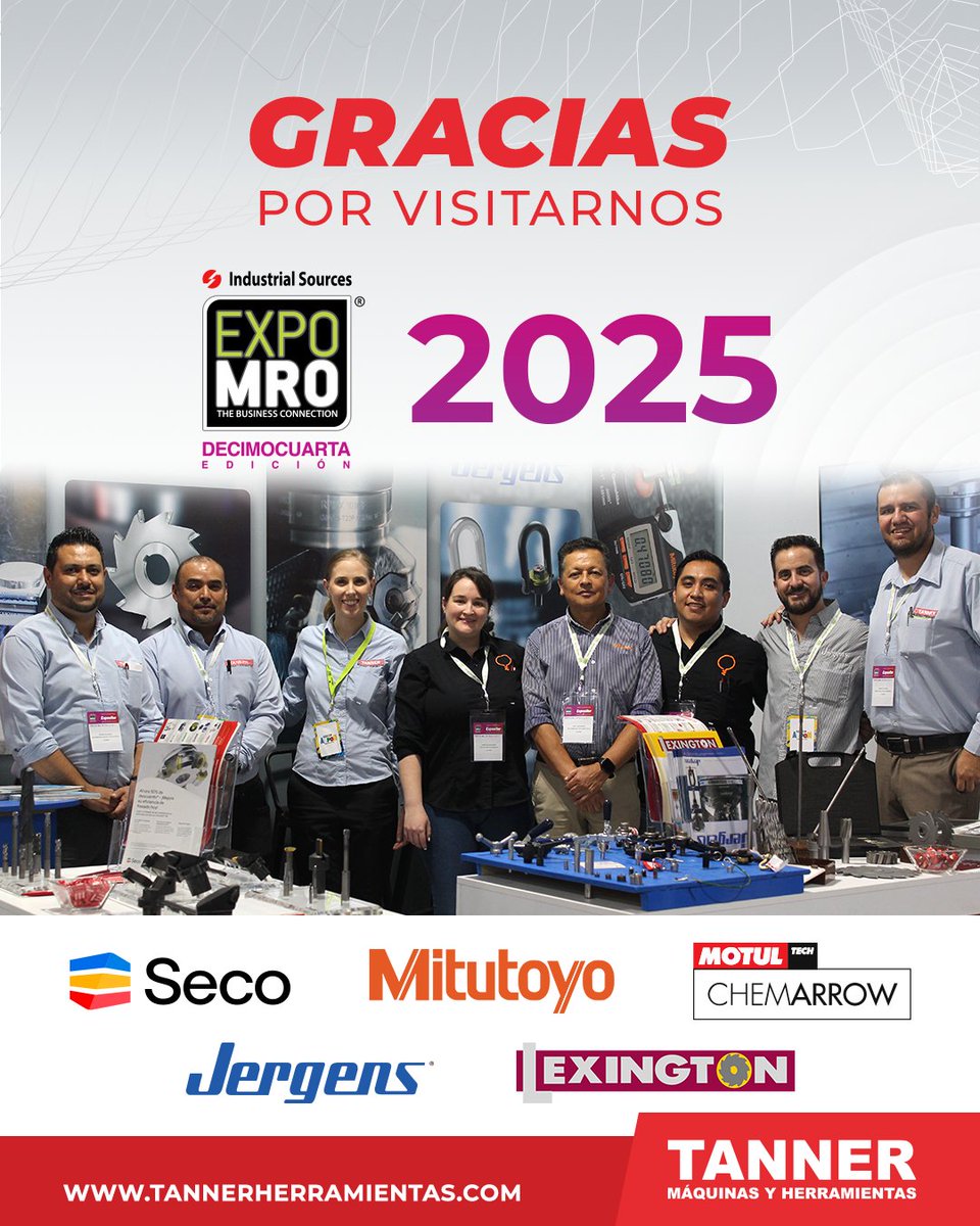 TannerMyH's tweet photo. ¡Gracias por acompañarnos en Expo MRO 2025!

Quedamos a la orden para atender todos sus requerimientos
📞 Teléfono: (656) 625 4053
📧 E-mail: ventasjrz@tannerherramientas.com

#ExpoMRO #CiudadJuárez #IndustriaMetalmecánica #HerramientasDeCorte #Sujeción #Medición #FluidosDeCorte https://t.co/VOvlb6afpV