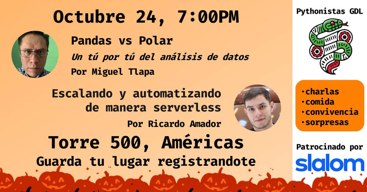 🐍📊🎃 Pythonistas Octubre 24🎃📊🐍

📍 Oficinas slalom en torre 500
⏰ 6:30 PM - Recepción 
🎯 7:00 PM - Inicio  
🤝 9:00 PM - Networking
⚠️ REGISTRO  - Tu nombre debe estar en la lista del lobby para ingresar al edificio 
🔗 Regístrate aquí: eventos.pythonistas-gdl.org/signup/6