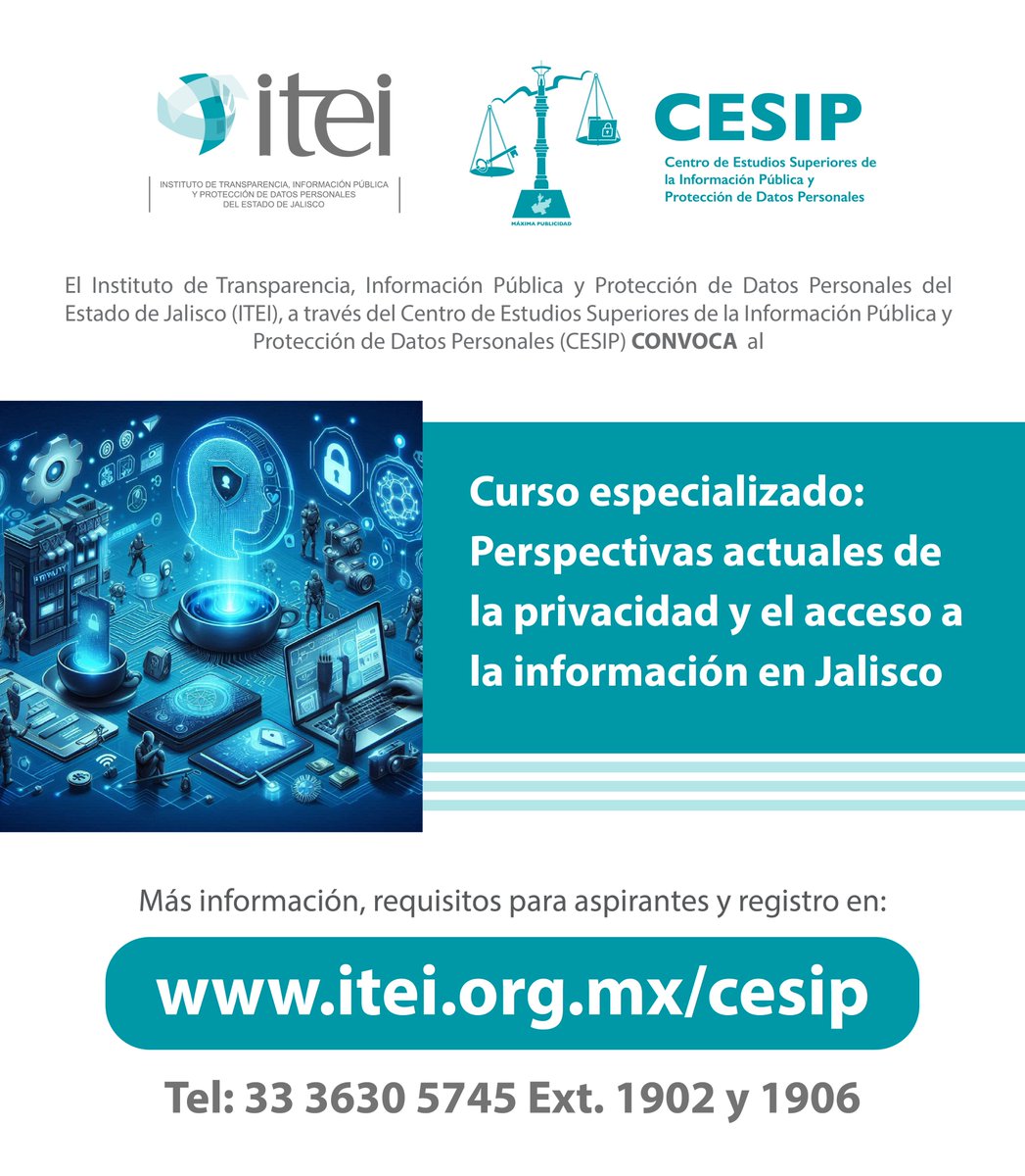 ⚠️¡ATENCIÓN! Ya está abierto el registro para el "Curso especializado: Perspectivas actuales de la privacidad y el acceso a la información en Jalisco". 

Les invitamos a consultar la convocatoria: itei.org.mx/v3/micrositios…

 #ElCesipSoyYo
