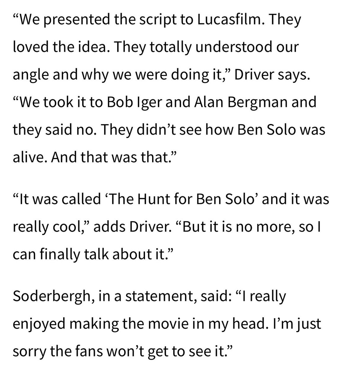 adamdrivercentl's tweet image. Adam Driver &amp;amp; Steven Soderbergh spent 2 yrs developing a Star Wars movie called “The Hunt for Ben Solo” 

“would take place after 2019’s “The Rise of Skywalker”

“I love that character (Kylo Ren) and I loved
playing him”