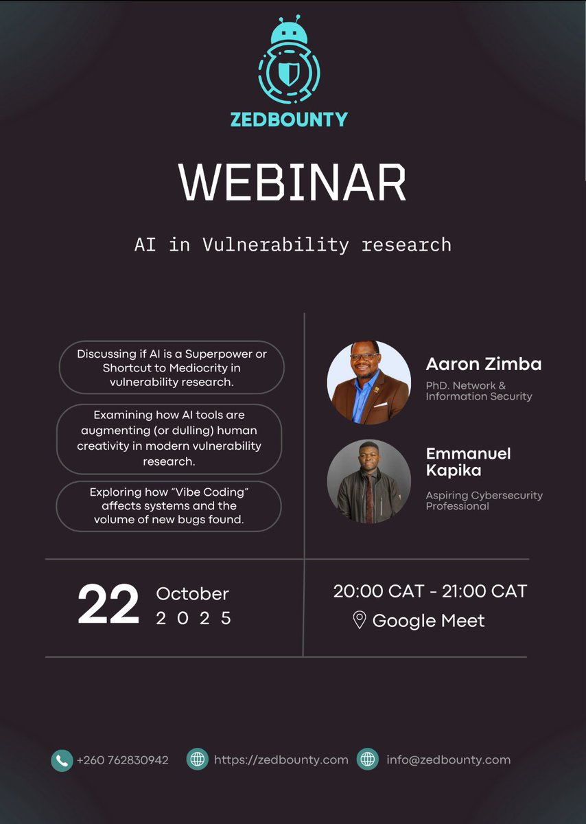 ZBounty18591's tweet image. As Zambia’s digital ecosystem grows, so does the need for a strong cybersecurity community built on trust, collaboration, and responsible disclosure.
Join us on 22 October 2025 (20:00–21:00 CAT)  via google meet.
Let’s #HackForGood and strengthen Zambia’s cybersecurity together.