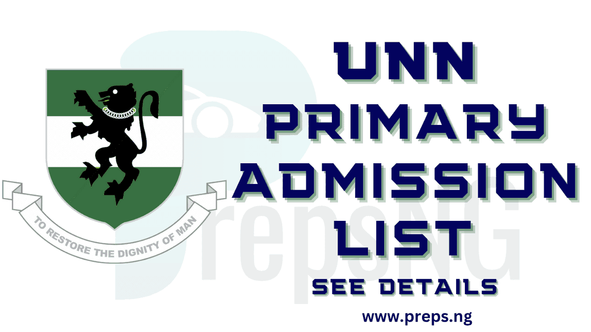 Preps_ng's tweet photo. UNN Admission List 2025/2026: Primary Admission List is Out - https://t.co/kj3YqEeaTa https://t.co/s7dMh8O2ML