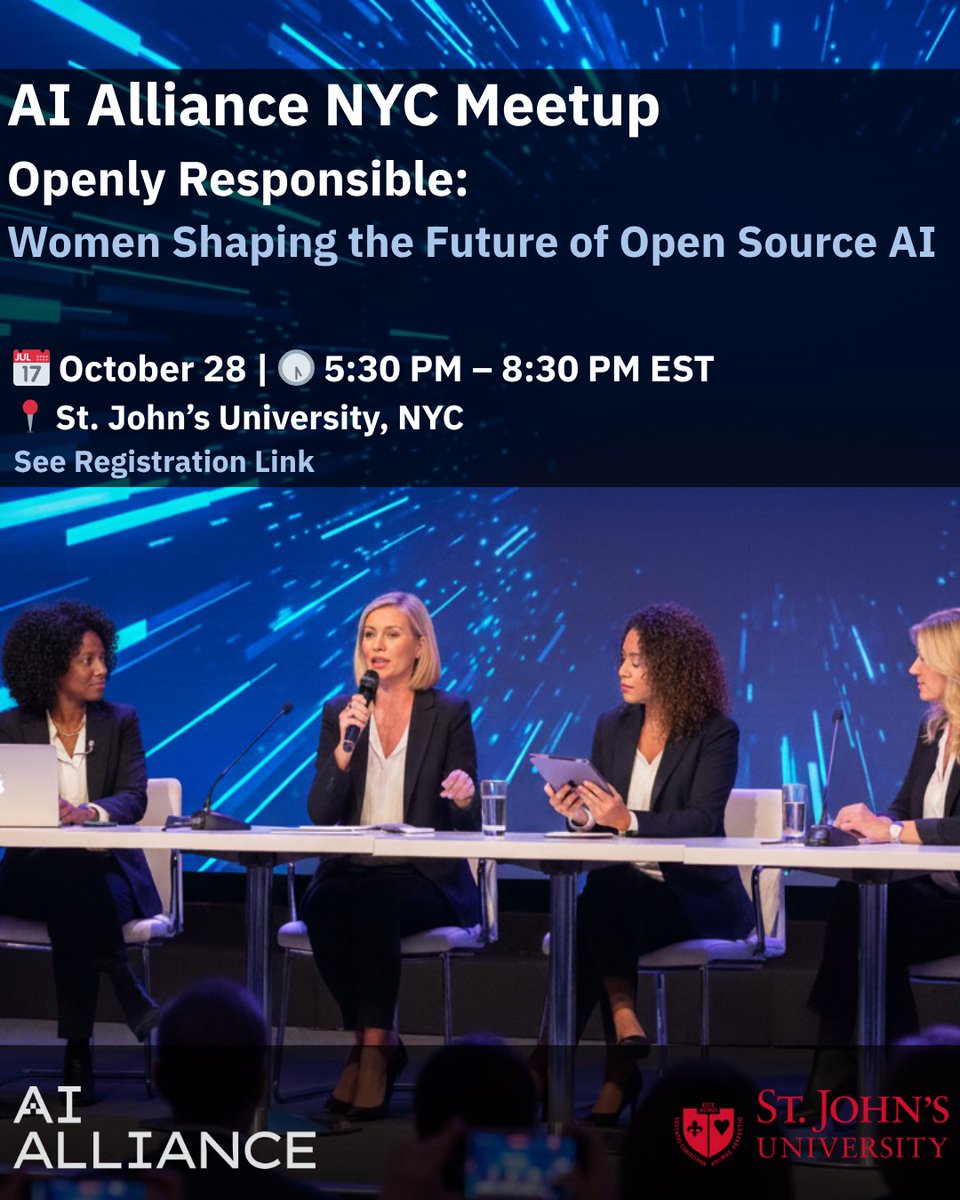 thealliance_ai's tweet image. 💫 AI Alliance NYC – Openly Responsible: Women Shaping the Future of Open Source AI
Join us Oct 28th at St. John’s University for talks, demos & a panel on ethics, governance & agentic AI.
🎟️ Apply: luma.com/kigdlc4y
#AIAlliance #WomenInAI #OpenSourceAI #ResponsibleAI