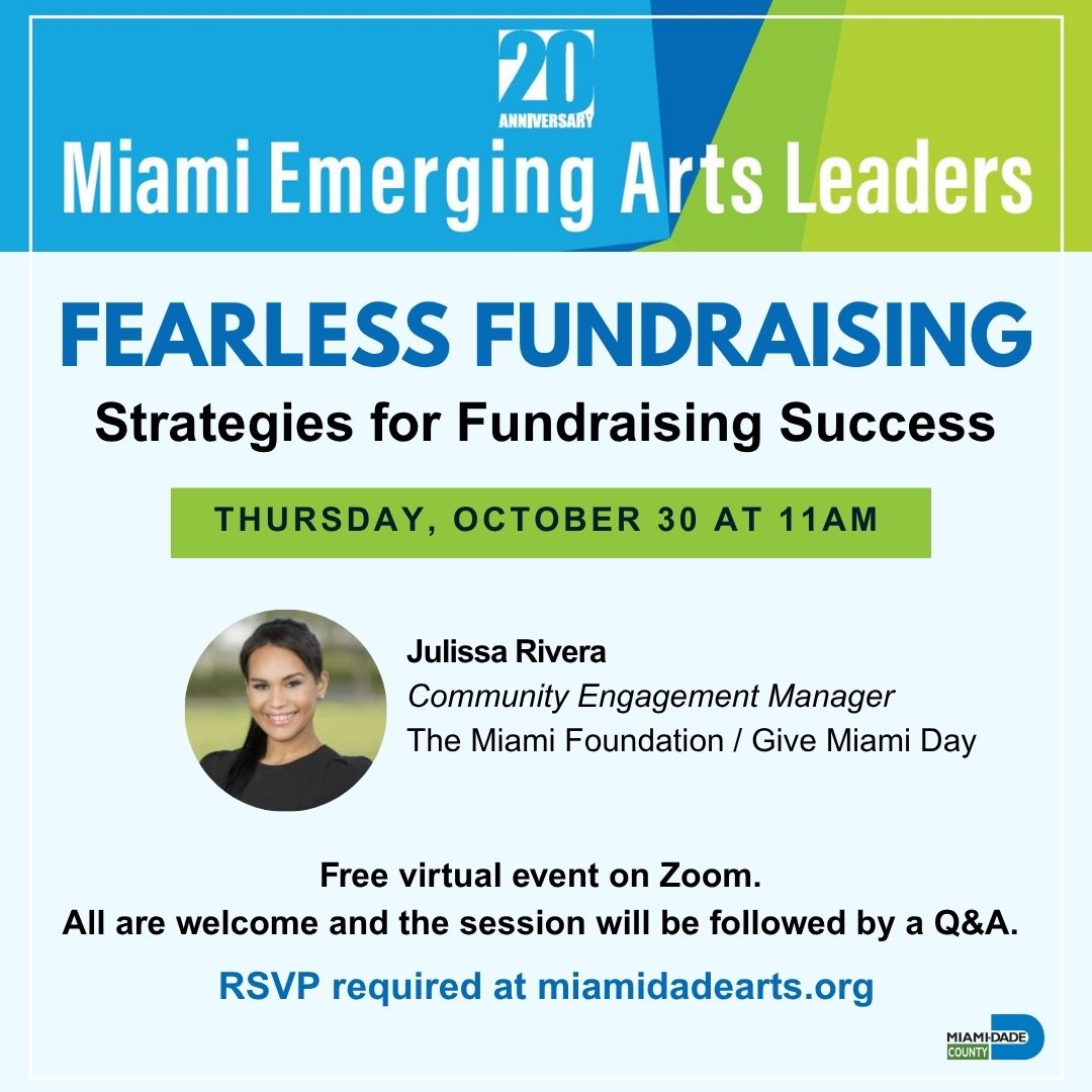 Join the Miami Emerging Arts Leaders on Thurs, 10/30 for an energizing virtual conversation on how to fundraise with confidence and purpose, featuring Julissa Rivera, Community Engagement Manager at The Miami Foundation

RSVP: miamidadearts.org/news/miami-eme…

#GiveMiamiDay #MiamiDadeArts