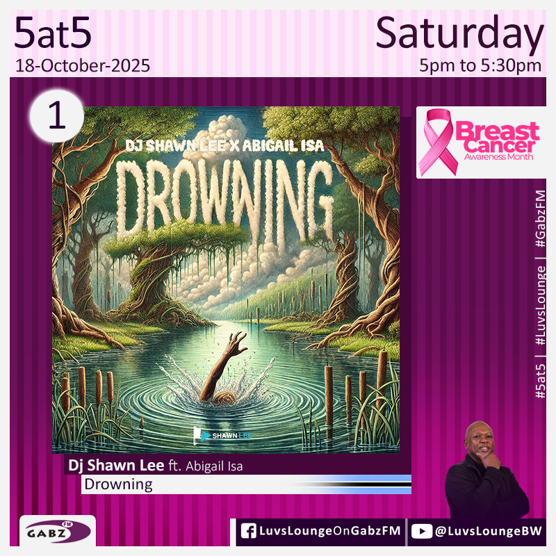 #5at5 no.1 <a href="/shawnleetribe/">The Shawn Lee Tribe</a> ft. Abigail Isa-Drowning🇧🇼

#LuvsLounge <a href="/Gabz_FM/">Gabz-FM</a>