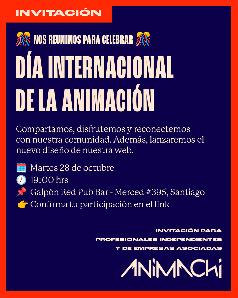 #Comunidad 📫 Celebremos el Día internacional de la animación 🎊🎊🎊 Invitamos a profesionales independientes y de empresas, asociadas a #ANIMACHI, a participar de un cóctel y del lanzamiento de nuestra página web.

👉 Confirma tu asistencia forms.gle/vxzBwpAdSeSMRz…