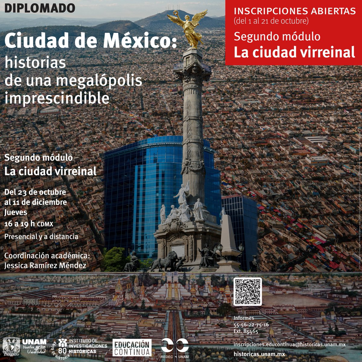 ¡Inscripciones abiertas!

Este módulo ofrece una mirada integral a la Ciudad de México entre los siglos XVI y XVIII, periodo en el que se consolidó como capital del virreinato y como una de las urbes más pobladas e influyentes de América.

historicas.unam.mx/educacion-cont…